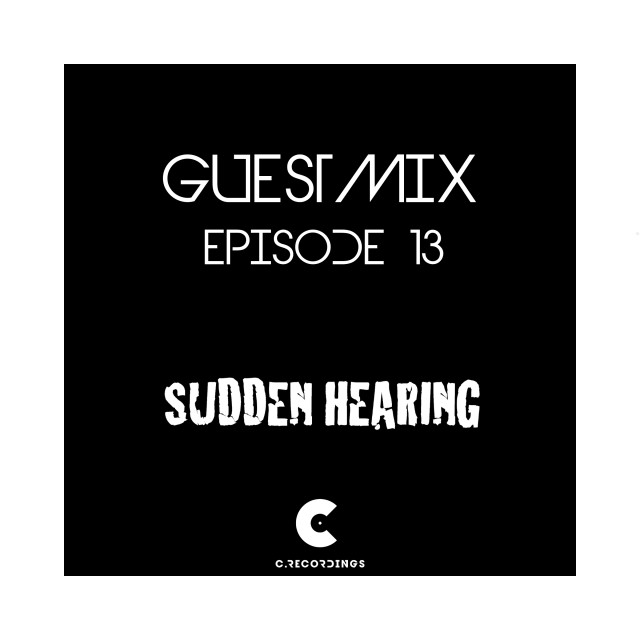 GUESTMIX Sudden Hearing