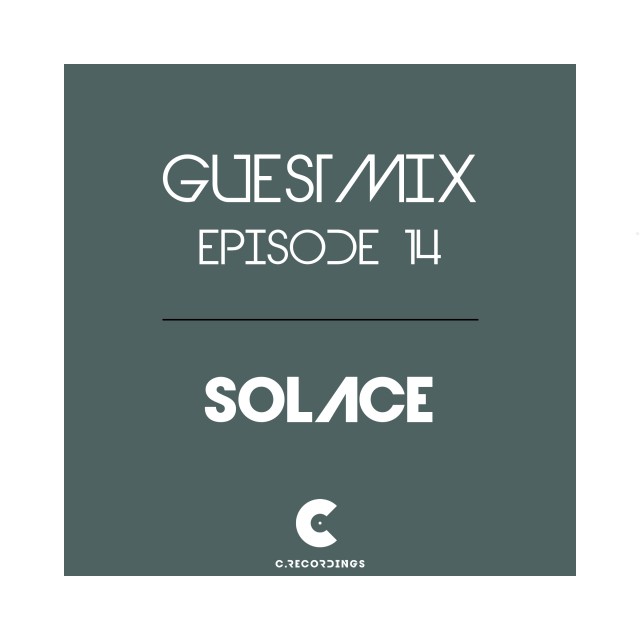 C Recordings Guestmix Episode 14 - Solace
